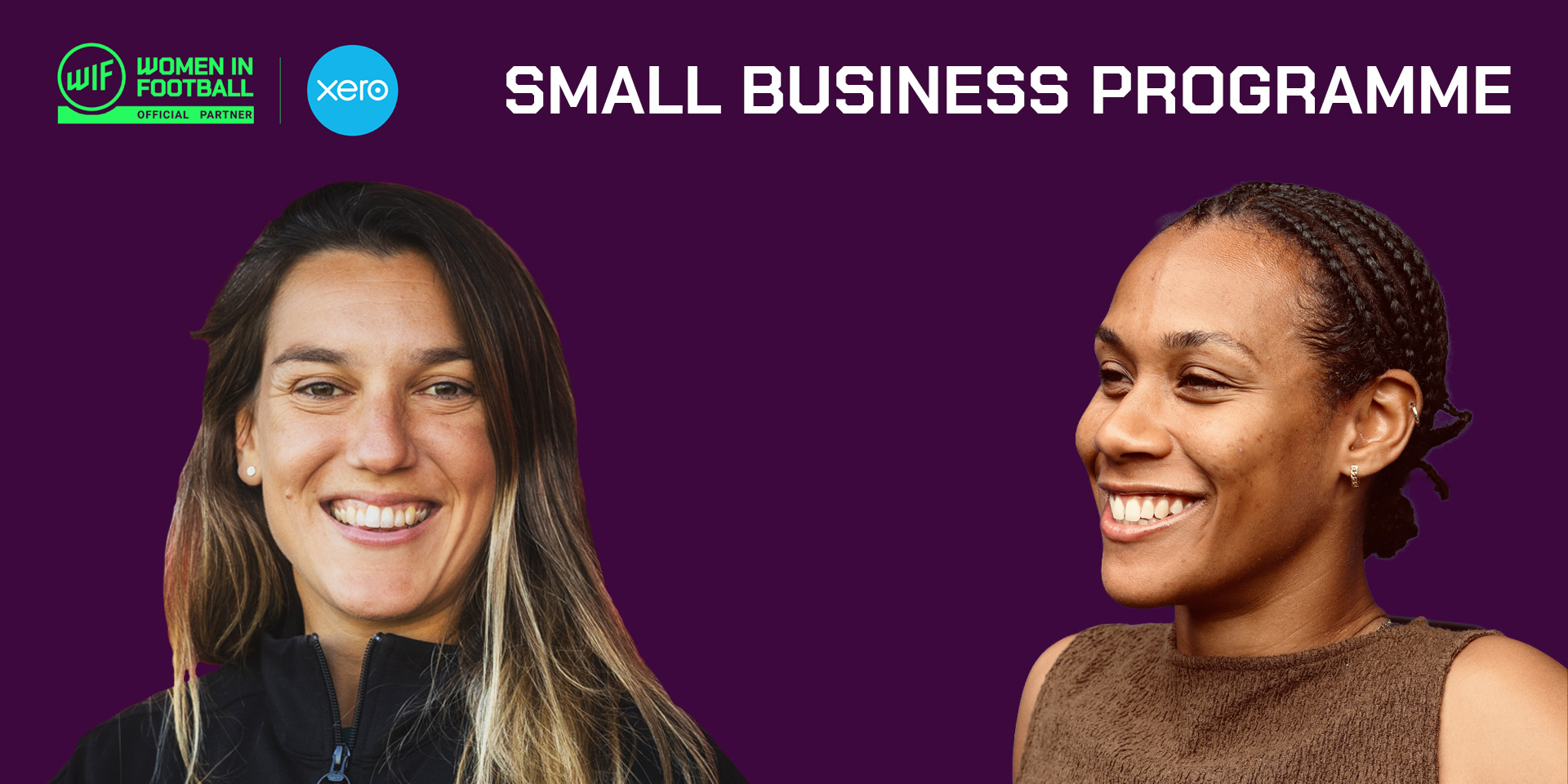 The Women in Football and Xero Small Business Programme 2026: Meet Ivi and Naomi